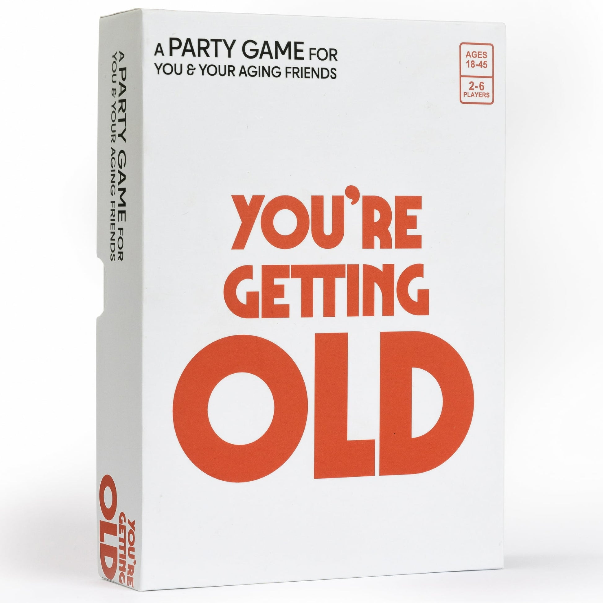 You’re Getting Old – a Party Game for You and Your Aging Friends - Adult Card Game for Ages 18-45